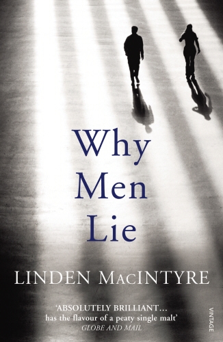 Book cover of Why Men Lie by Linden MacIntyre