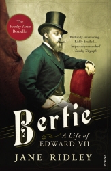 Book cover of Bertie: A Life of Edward VII by Jane Ridley