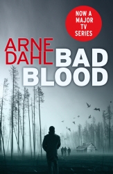 Book cover of Bad Blood by Arne Dahl