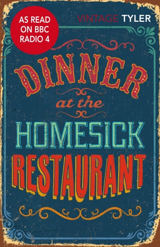 Book cover of Dinner at the Homesick Restaurant by Anne Tyler