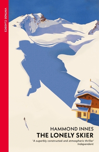 Book cover of The Lonely Skier by Hammond Innes