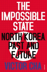 Book cover of The Impossible State by Victor Cha