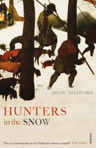 Book cover of Hunters in the Snow by Daisy Hildyard