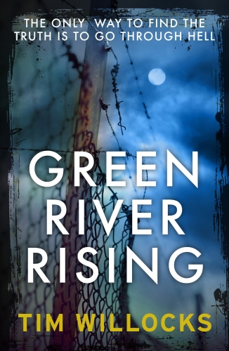 Book cover of Green River Rising by Tim Willocks