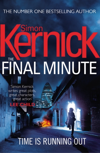 Book cover of The Final Minute by Simon Kernick