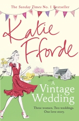 Book cover of A Vintage Wedding by Katie Fforde