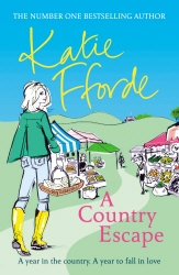 Book cover of A Country Escape by Katie Fforde