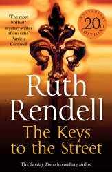 Book cover of The Keys To The Street by Ruth Rendell