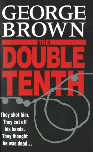 Book cover of The Double Tenth by George Brown