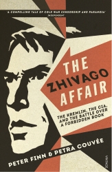 Book cover of The Zhivago Affair by Peter Finn, Petra Couvee