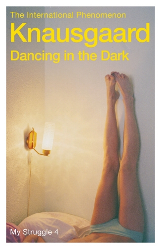 Book cover of Dancing in the Dark by Karl Ove Knausgaard