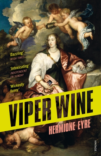 Book cover of Viper Wine by Hermione Eyre