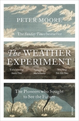 Book cover of The Weather Experiment by Peter Moore