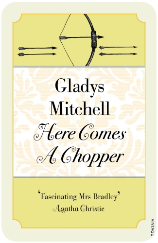 Book cover of Here Comes a Chopper by Gladys Mitchell