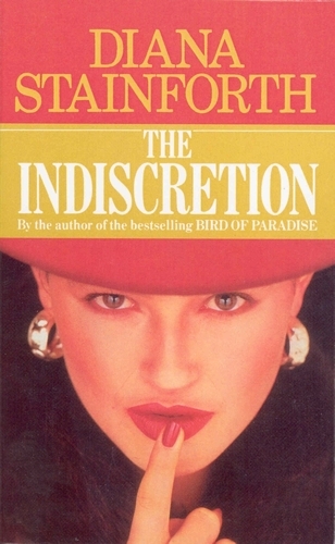 Book cover of The Indiscretion by Diana Stainforth