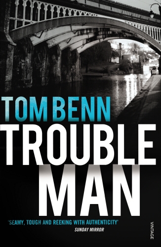 Book cover of Trouble Man by Tom Benn