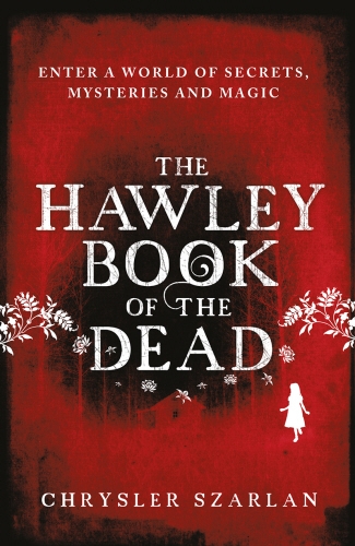 Book cover of The Hawley Book of the Dead by Chrysler Szarlan