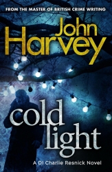 Book cover of Cold Light by John Harvey