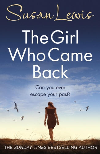 Book cover of #2 - The Girl Who Came Back by Susan Lewis