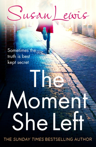 Book cover of #3 - The Moment She Left by Susan Lewis