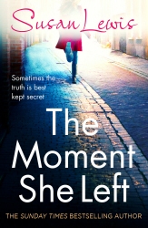 Book cover of The Moment She Left by Susan Lewis