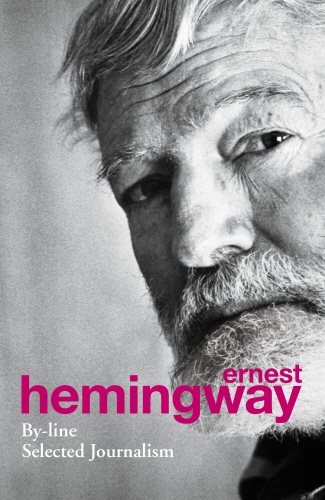 Book cover of By-Line by Ernest Hemingway