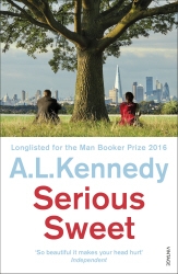 Book cover of Serious Sweet by A.L. Kennedy