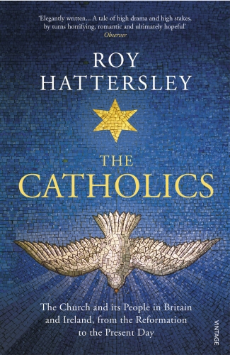 Book cover of The Catholics by Roy Hattersley
