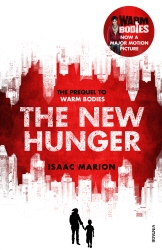 Book cover of The New Hunger (The Warm Bodies Series) by Isaac Marion