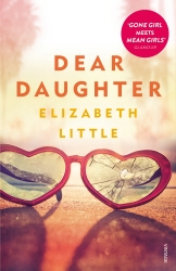 Book cover of Dear Daughter by Elizabeth Little