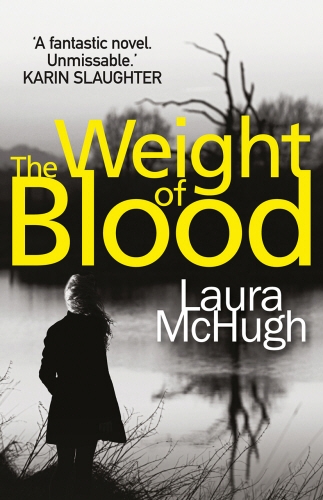 Book cover of The Weight of Blood by Laura McHugh