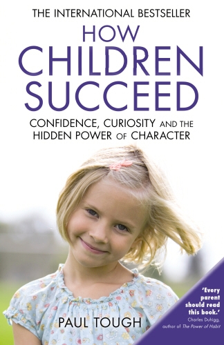Book cover of How Children Succeed by Paul Tough