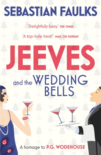 Book cover of Jeeves and the Wedding Bells by Sebastian Faulks