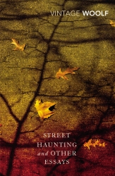 Book cover of Street Haunting and Other Essays by Virginia Woolf
