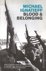 Book cover of Blood And Belonging by Michael Ignatieff