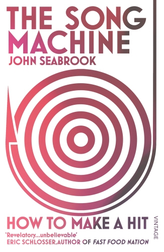 Book cover of The Song Machine by John Seabrook