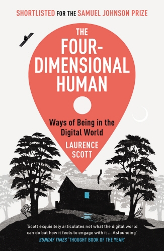 Book cover of The Four-Dimensional Human by Laurence Scott