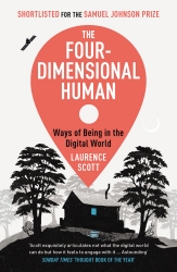 Book cover of The Four-Dimensional Human by Laurence Scott