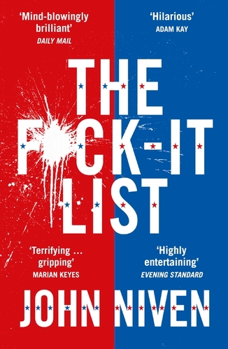Book cover of The F*ck-it List by John Niven