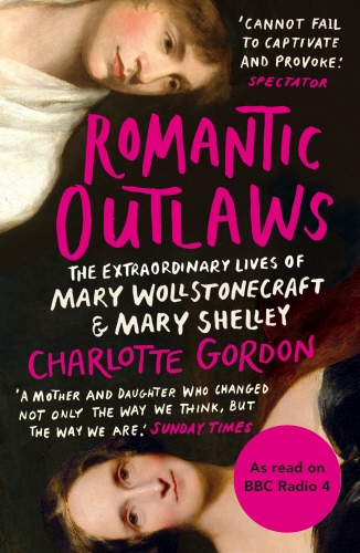 Book cover of Romantic Outlaws by Charlotte Gordon