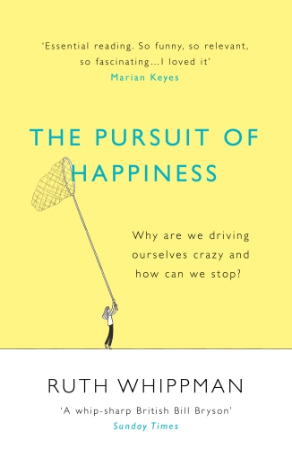 Book cover of The Pursuit of Happiness by Ruth Whippman