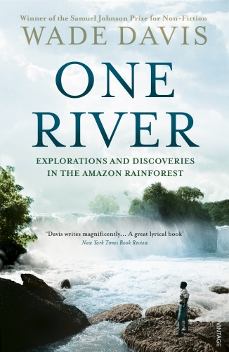 Book cover of One River by Wade Davis