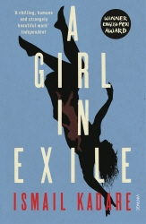 Book cover of A Girl in Exile by Ismail Kadare