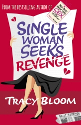 Book cover of Single Woman Seeks Revenge by Tracy Bloom