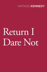 Book cover of Return I Dare Not by Margaret Kennedy