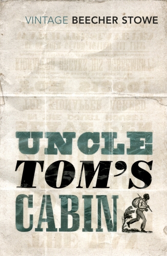 Book cover of Uncle Tom's Cabin by Harriet Beecher Stowe