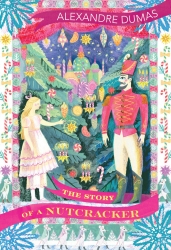 Book cover of The Story of a Nutcracker by Alexandre Dumas