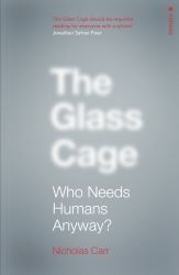Book cover of The Glass Cage by Nicholas Carr