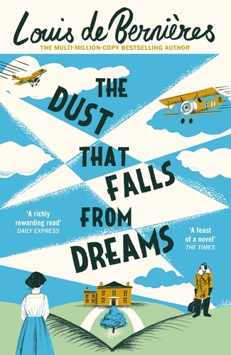 Book cover of The Dust that Falls from Dreams by Louis de Bernières