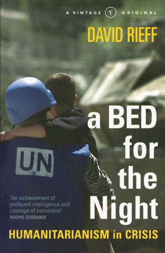 Book cover of A Bed for the Night by David Rieff